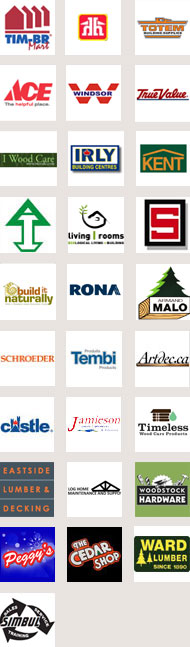 LifeTime can be found at many retail locations including TIM-BR Mart, Home Hardware, Totem Building Supplies, Ace Hardware Stores, Windsor Plywood, True Value, I Wood Care, IRLY Building Centres, Kent, Arctic Inland Building Products, Living Rooms, Slegg Lumber, Build It Naturally, Rona, Armand Malo, Schroeder Log Home Supply